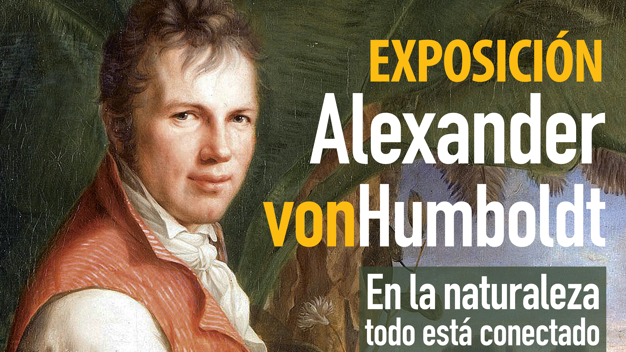 Cartel exposición Alexander von Humboldt